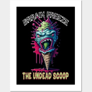 Brain freeze the undead scoop Posters and Art